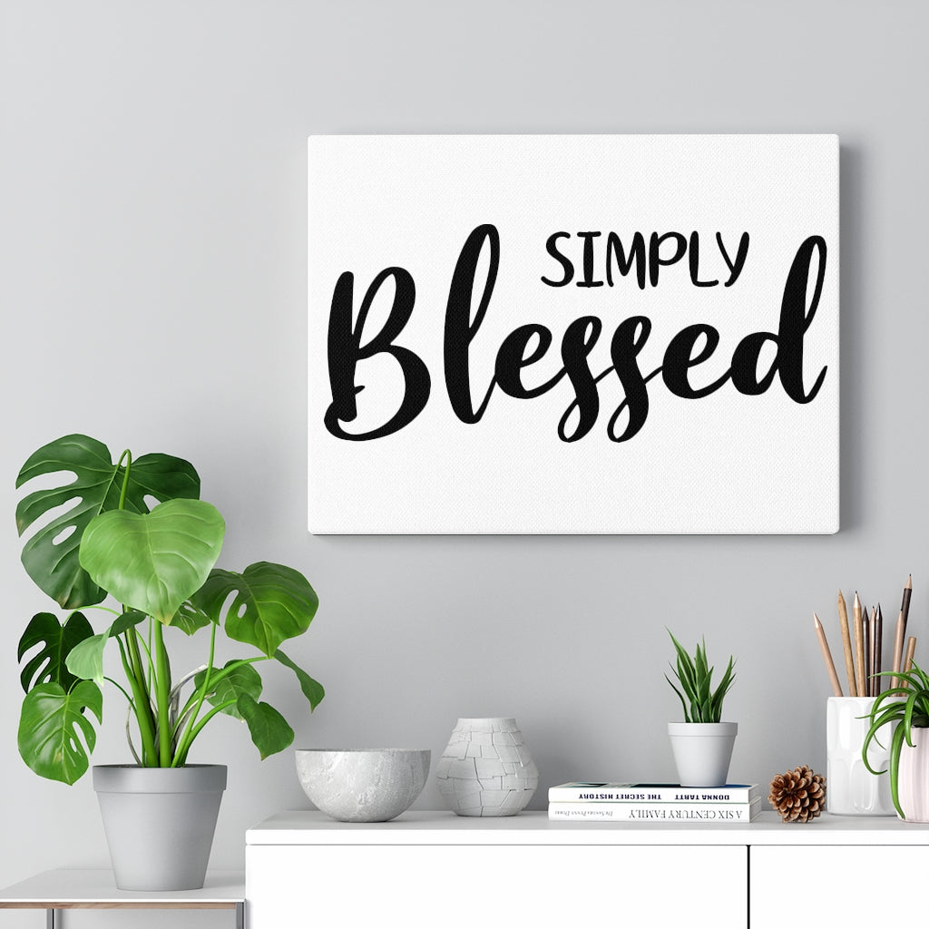 Scripture Walls Simply Blessed Bible Verse Canvas Christian Wall Art Ready to Hang Unframed-Express Your Love Gifts