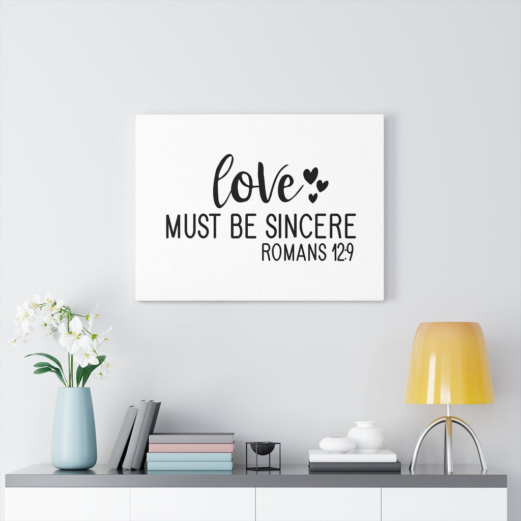 Scripture Walls Sincere Romans 12:9 Bible Verse Canvas Christian Wall Art Ready to Hang Unframed-Express Your Love Gifts