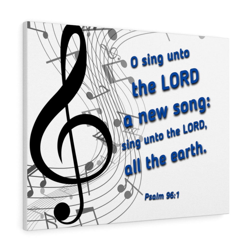 Scripture Walls Sing Psalm 96:1 Bible Verse Canvas Christian Wall Art Ready to Hang Unframed-Express Your Love Gifts