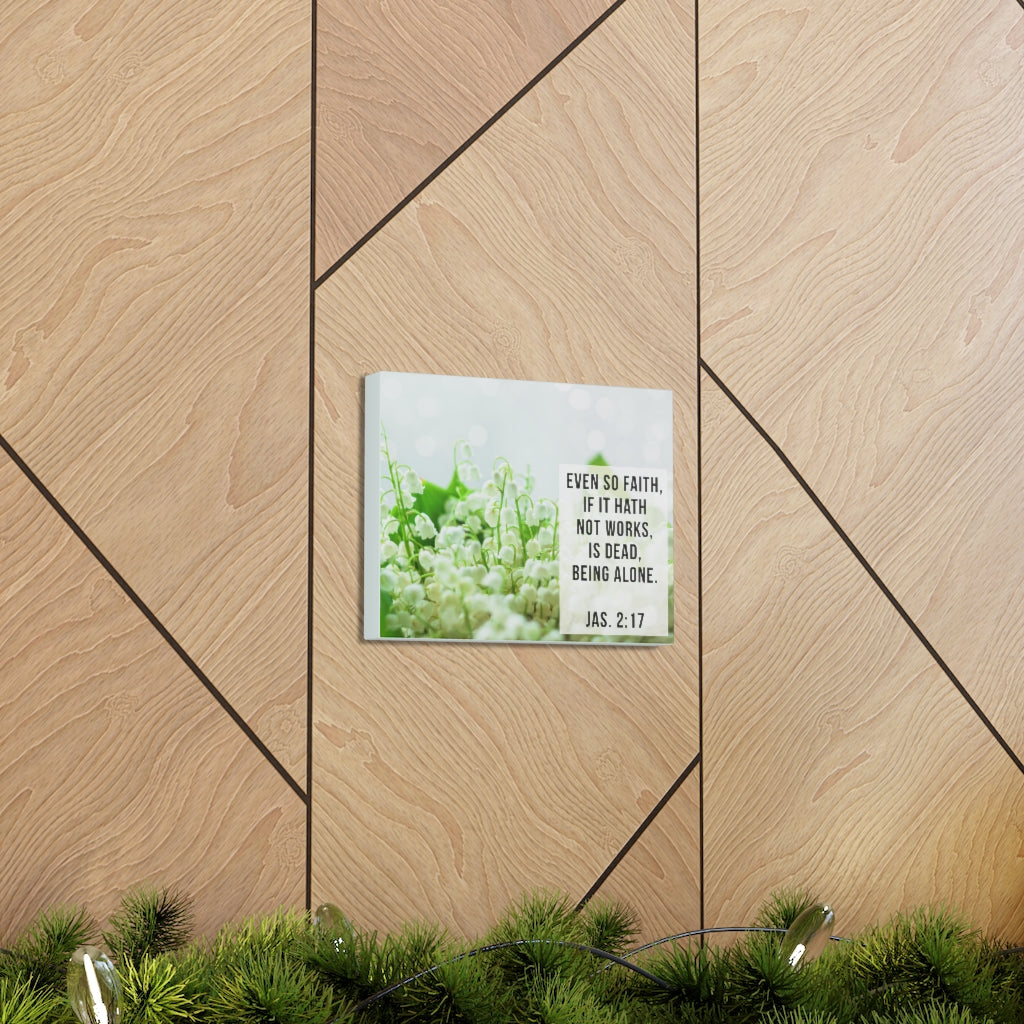 Scripture Walls So Faith Jas. 2:17 Bible Verse Canvas Christian Wall Art Ready to Hang Unframed-Express Your Love Gifts