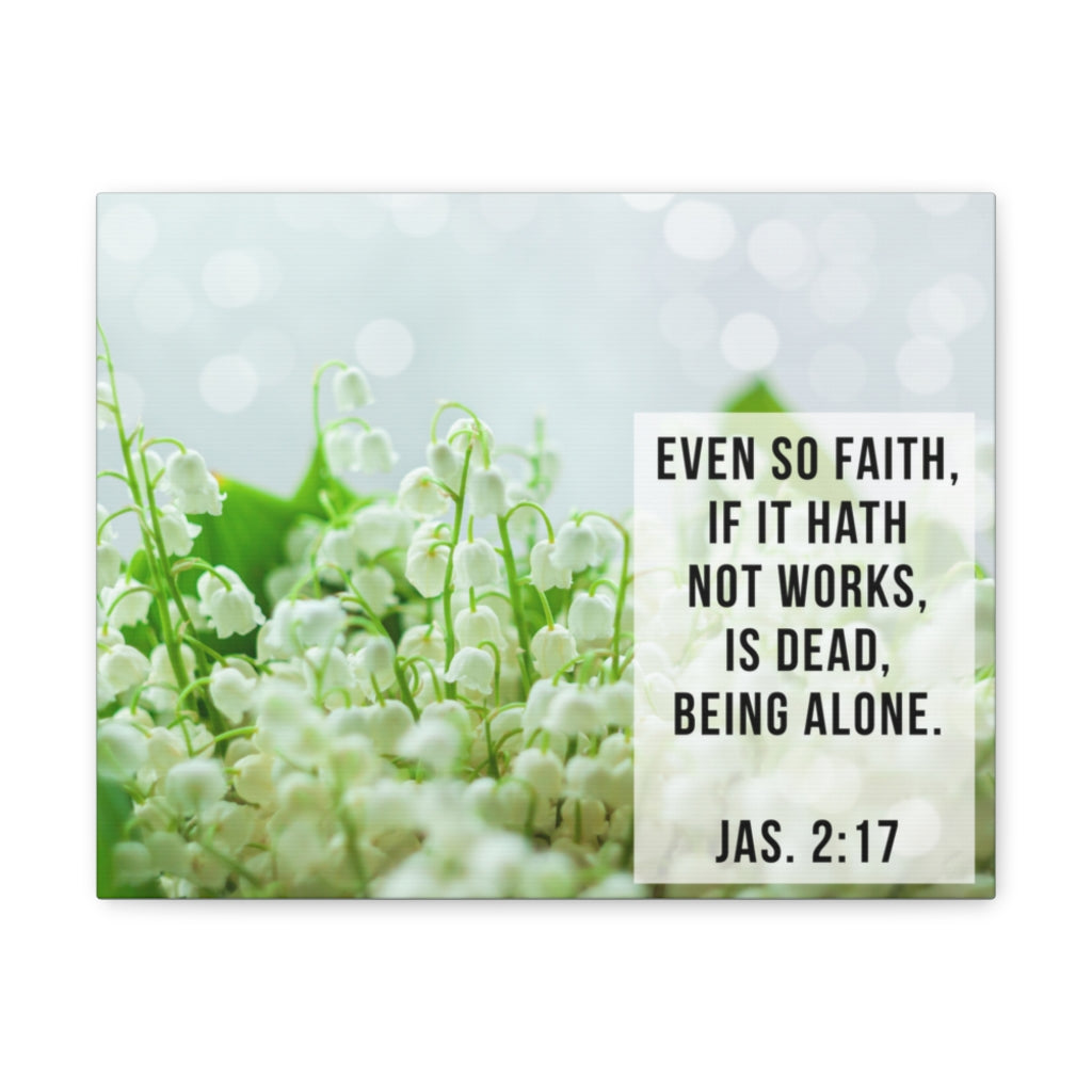 Scripture Walls So Faith Jas. 2:17 Bible Verse Canvas Christian Wall Art Ready to Hang Unframed-Express Your Love Gifts