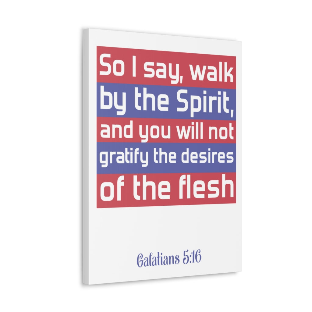 Scripture Walls So I Say Walk Galatians 5:16 Christian Wall Art Bible Verse Print Ready To Hang Unframed-Express Your Love Gifts