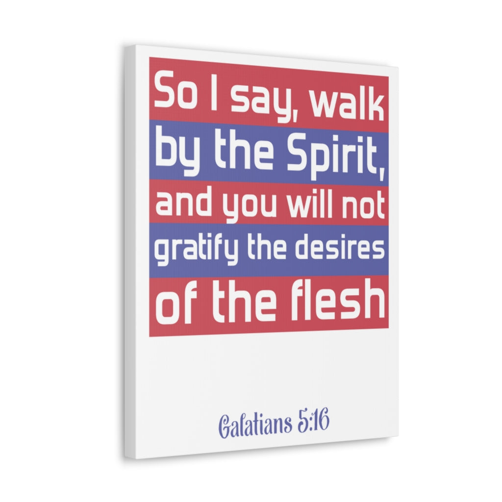 Scripture Walls So I Say Walk Galatians 5:16 Christian Wall Art Bible Verse Print Ready To Hang Unframed-Express Your Love Gifts