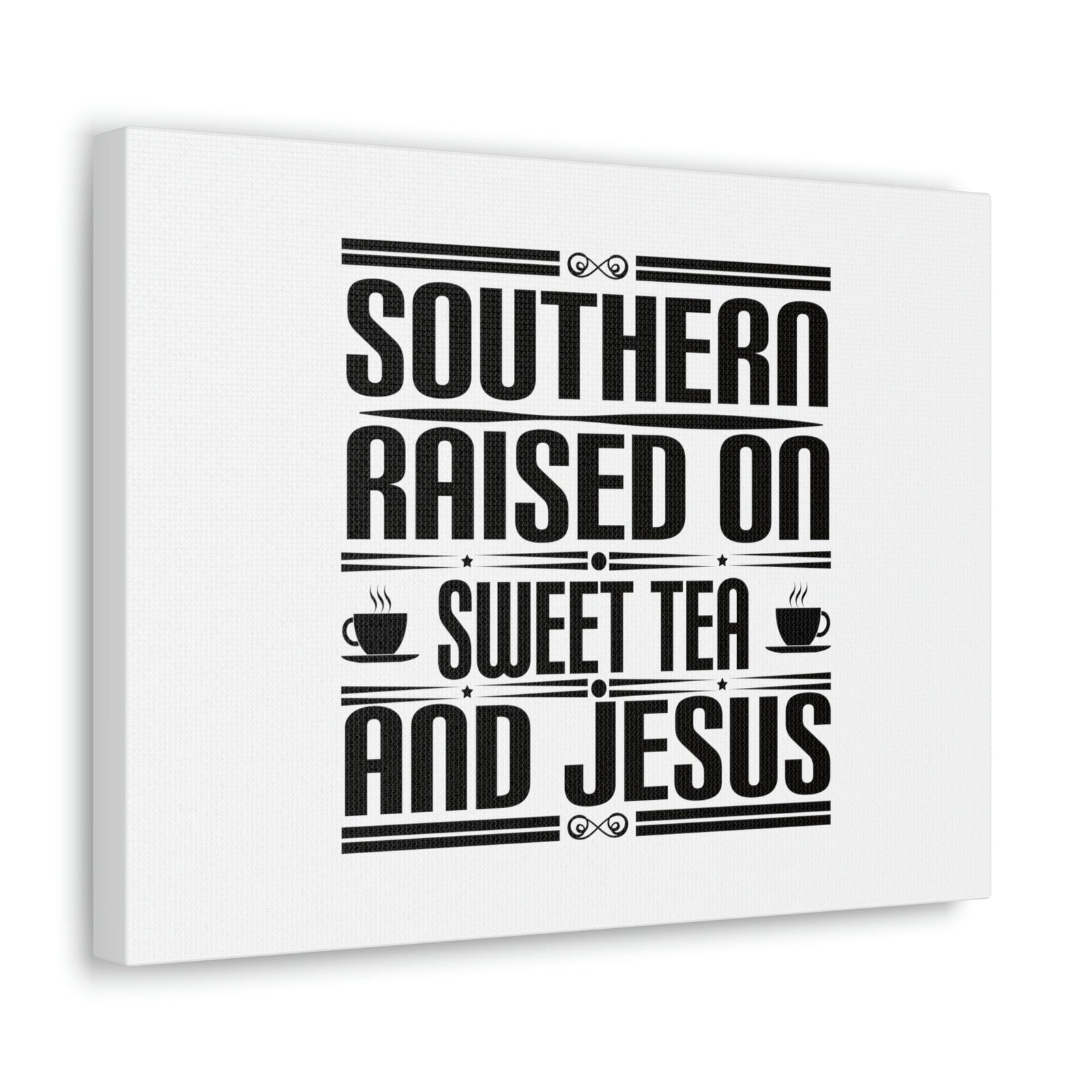 Scripture Walls Southern Raise On Sweet Tea And Jesus 1 Corinthians 6:14 Christian Wall Art Bible Verse Print Ready to Hang Unframed-Express Your Love Gifts