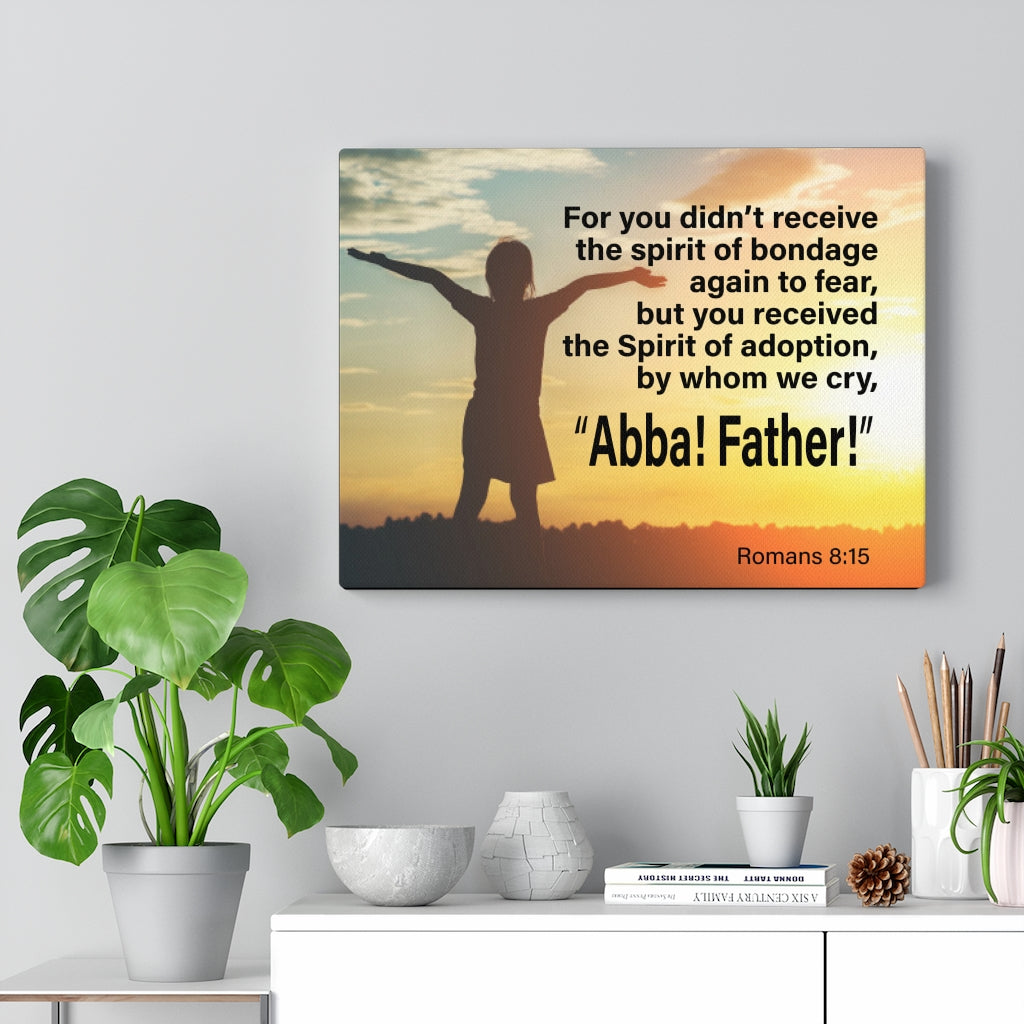 Scripture Walls Spirit of Adoption Romans 8:15 Wall Art Christian Home Decor Unframed-Express Your Love Gifts