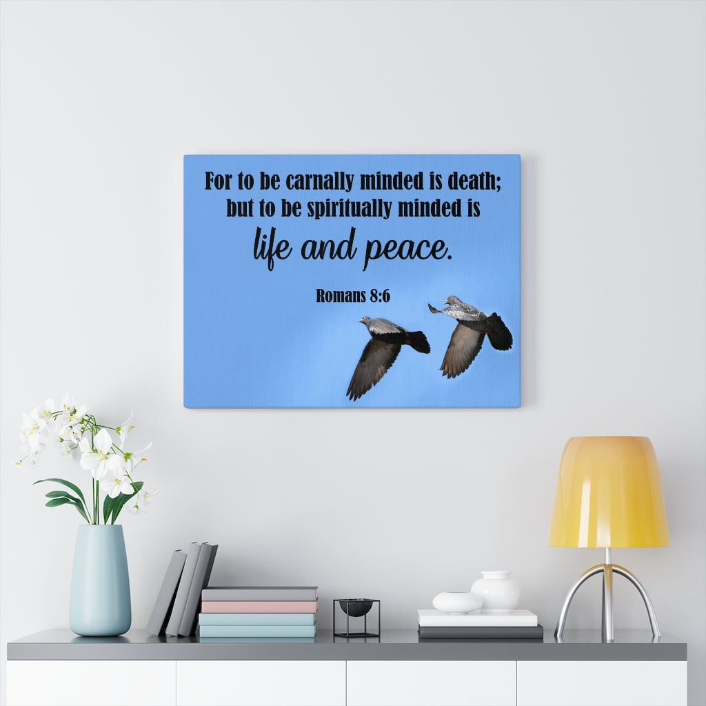 Scripture Walls Spiritually Minded Romans 8:6 Bible Verse Canvas Christian Wall Art Ready to Hang Unframed-Express Your Love Gifts