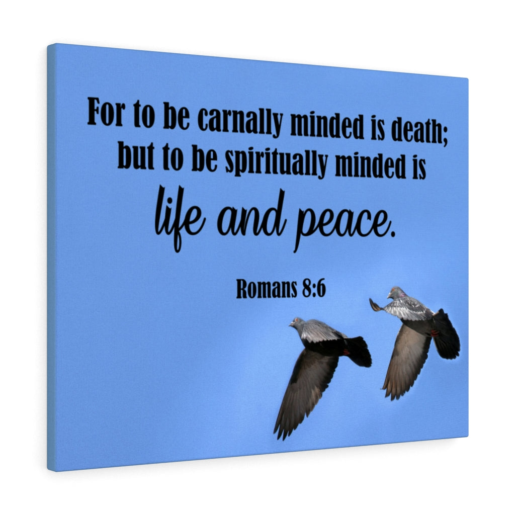 Scripture Walls Spiritually Minded Romans 8:6 Bible Verse Canvas Christian Wall Art Ready to Hang Unframed-Express Your Love Gifts