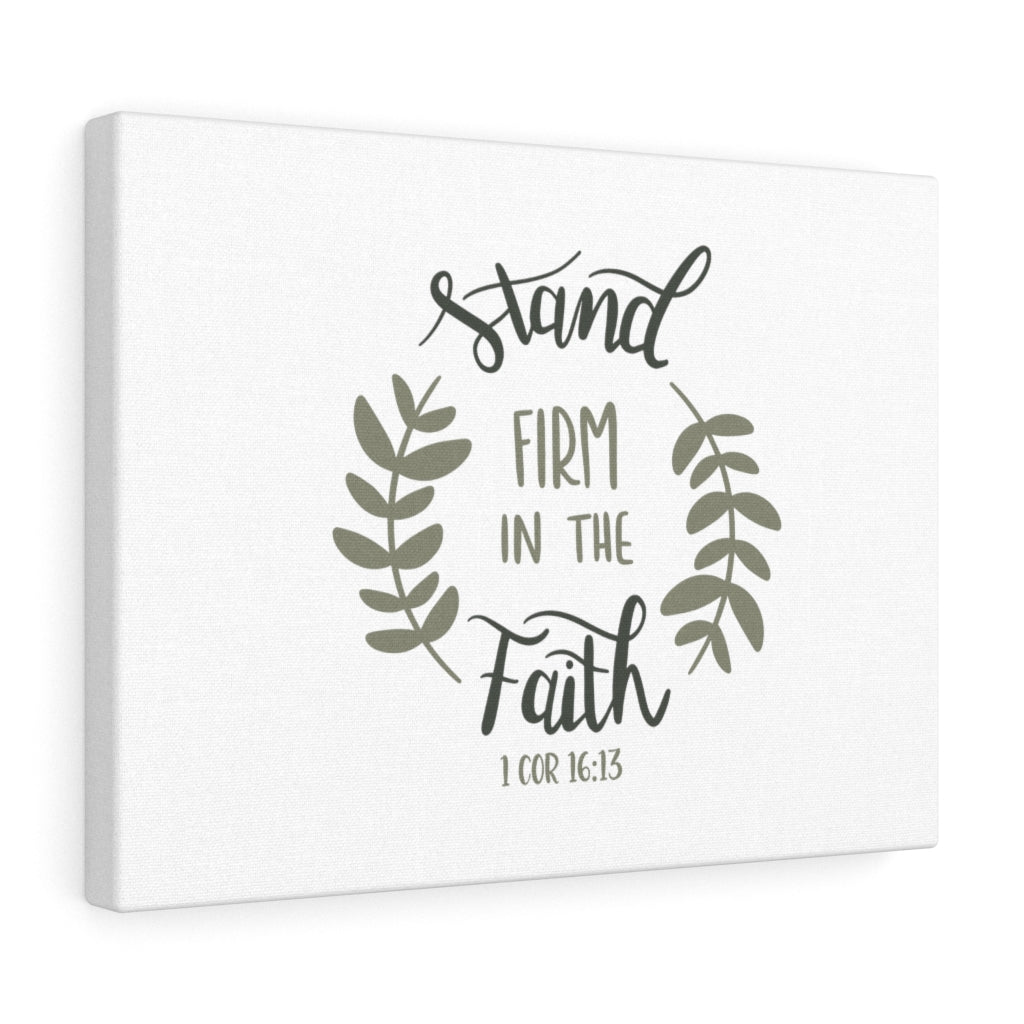 Scripture Walls Stand Firm In The Faith 1 Cor 16:13 Bible Verse Canvas Christian Wall Art Ready to Hang Unframed-Express Your Love Gifts