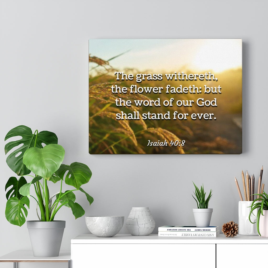 Scripture Walls Stand For Ever Isaiah 40:8 Bible Verse Canvas Christian Wall Art Ready to Hang Unframed-Express Your Love Gifts