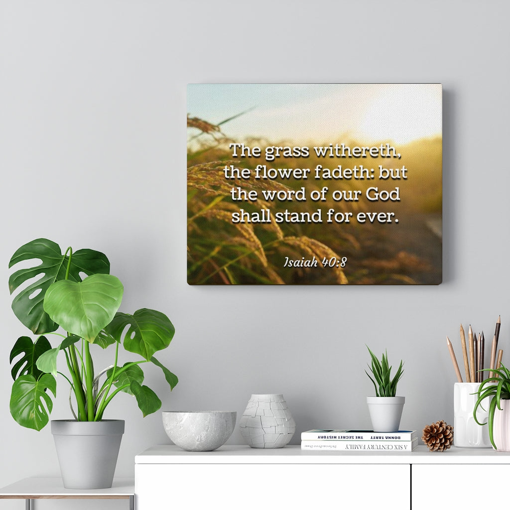 Scripture Walls Stand For Ever Isaiah 40:8 Bible Verse Canvas Christian Wall Art Ready to Hang Unframed-Express Your Love Gifts