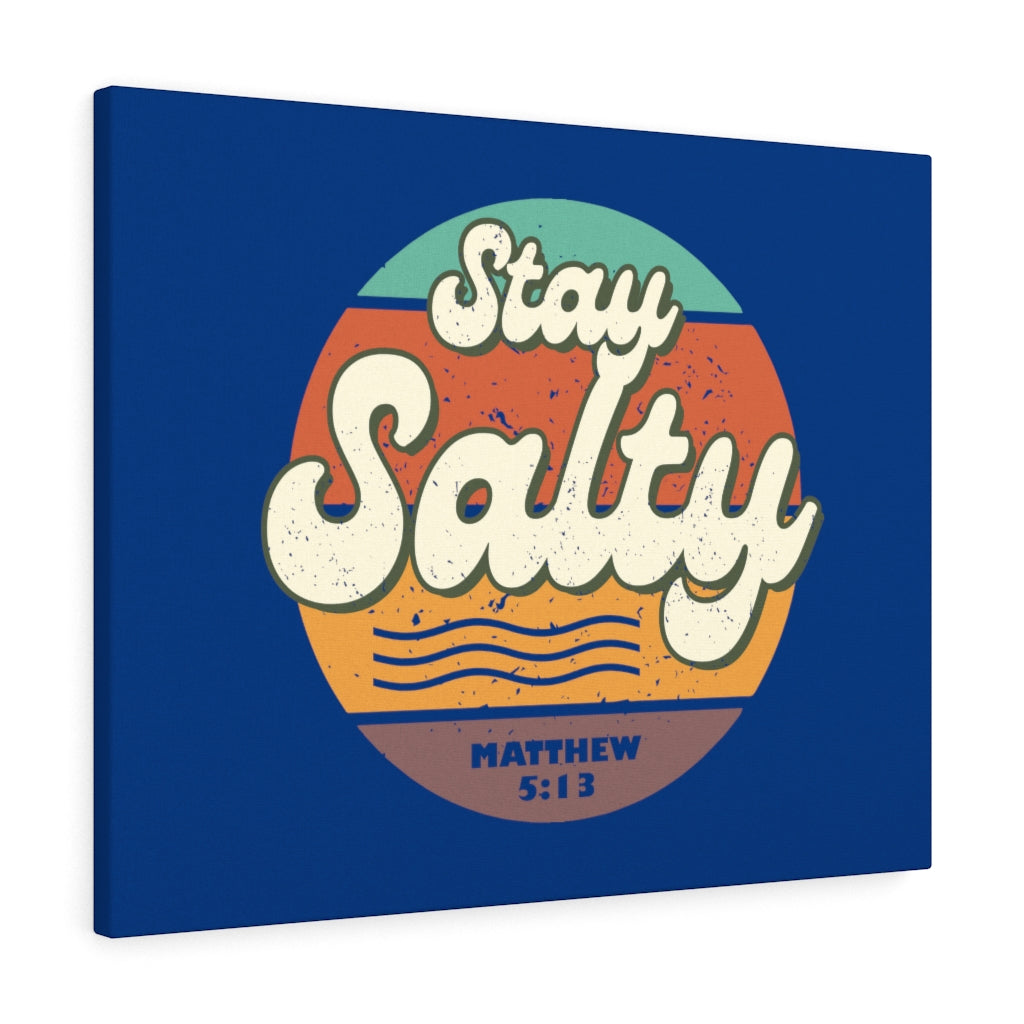 Scripture Walls Stay Salty Matthew 5:13 Bible Verse Canvas Christian Wall Art Ready to Hang Unframed-Express Your Love Gifts