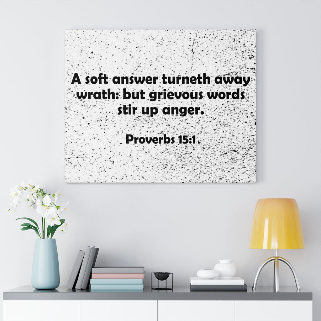 Scripture Walls Stir Up Anger Proverbs 15:1 Bible Verse Canvas Christian Wall Art Ready to Hang Unframed-Express Your Love Gifts