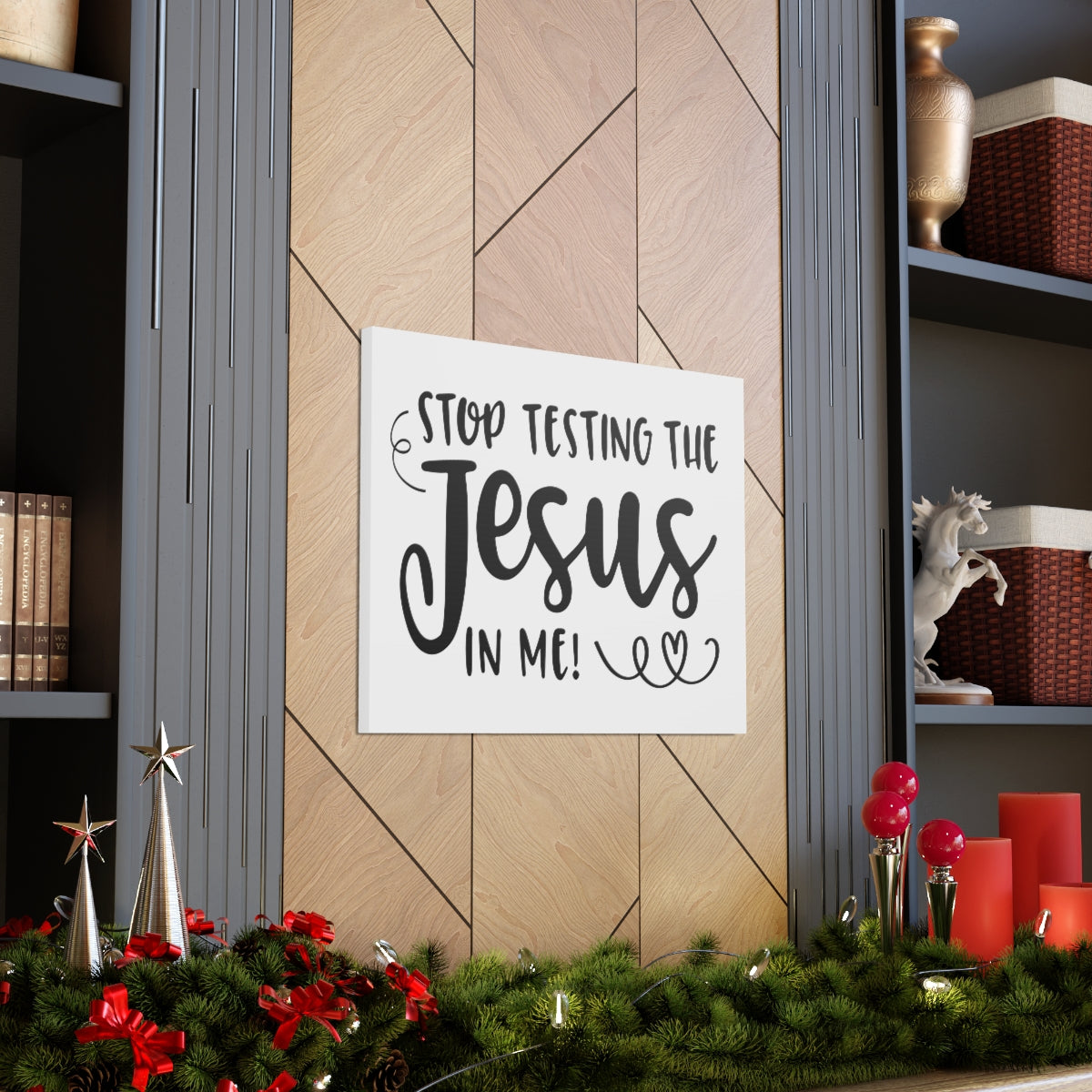 Scripture Walls Stop Testing The Jesus In Me Deuteronomy 6:16 Christian Wall Art Print Ready to Hang Unframed-Express Your Love Gifts