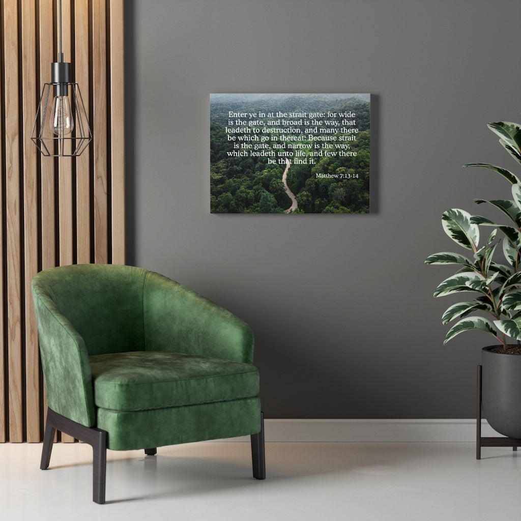 Scripture Walls Strait Gate Matthew 7:13-14 Bible Verse Canvas Christian Wall Art Ready to Hang Unframed-Express Your Love Gifts