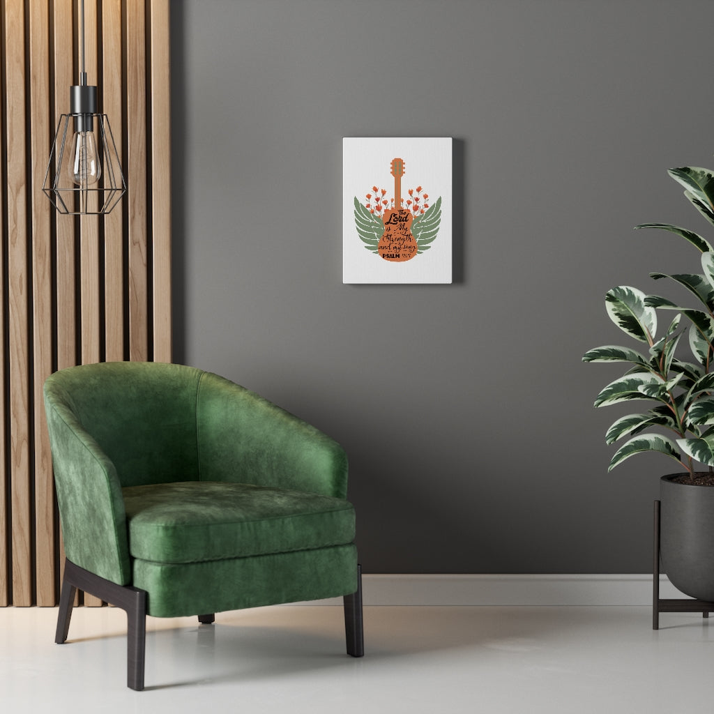 Scripture Walls Strength And My Song Psalm 118:14 Bible Verse Canvas Christian Wall Art Ready to Hang Unframed-Express Your Love Gifts