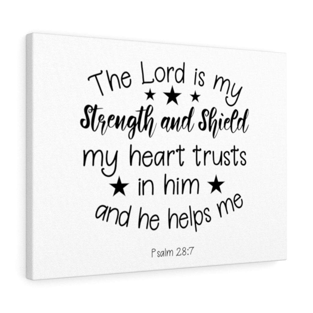 Scripture Walls Strength And Shield Psalm 28:7 Bible Verse Canvas Christian Wall Art Ready to Hang Unframed-Express Your Love Gifts