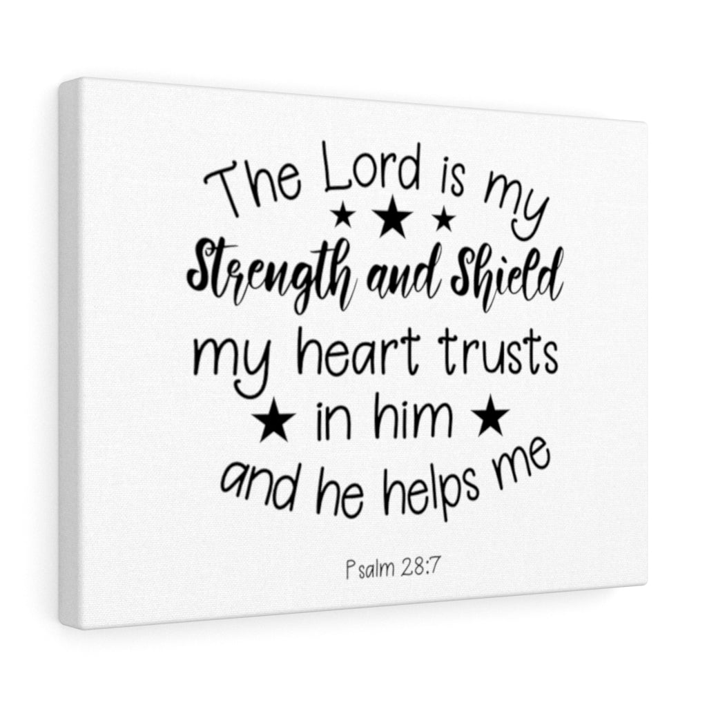 Scripture Walls Strength And Shield Psalm 28:7 Bible Verse Canvas Christian Wall Art Ready to Hang Unframed-Express Your Love Gifts