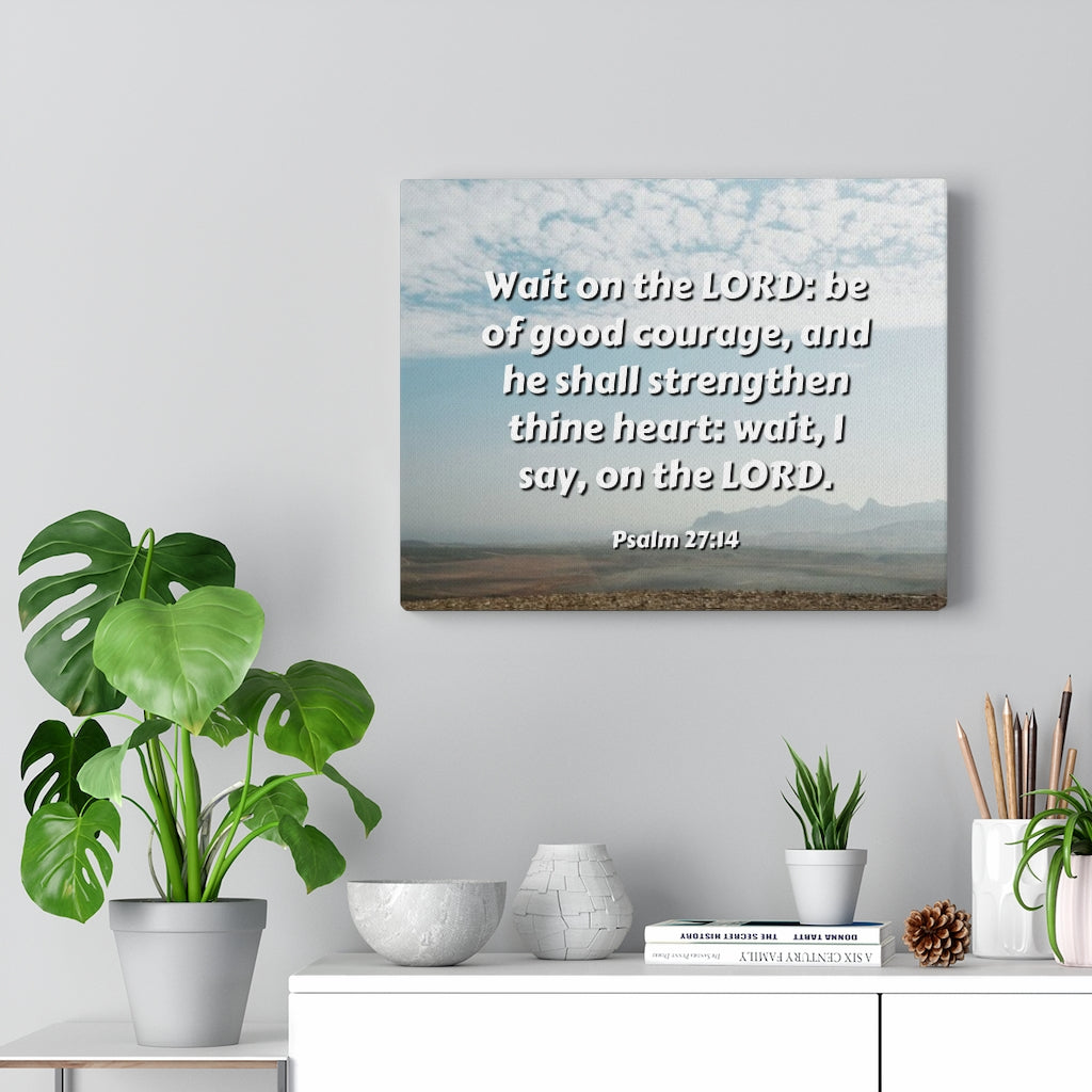 Scripture Walls Strengthen Thine Heart Psalms 27:14 Bible Verse Canvas Christian Wall Art Ready to Hang Unframed-Express Your Love Gifts