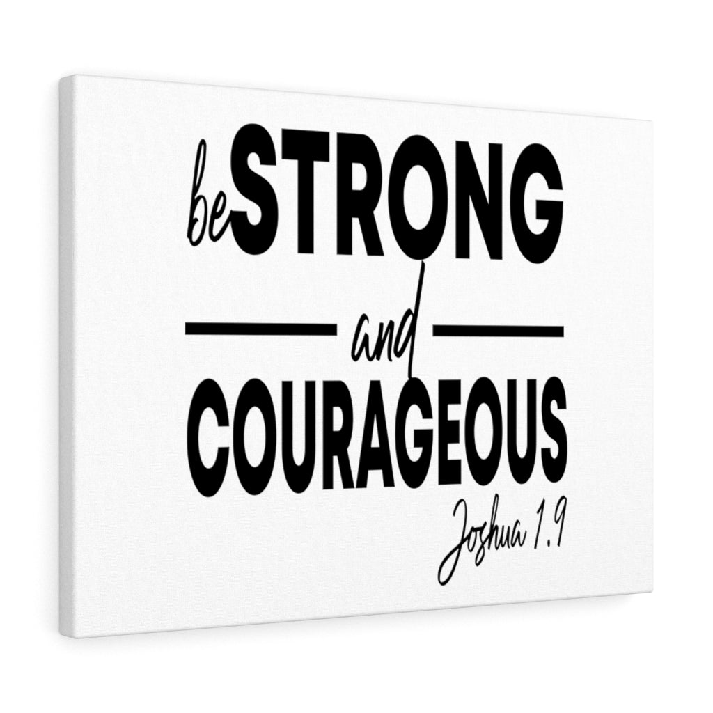 Scripture Walls Strong And Courageous Joshua 1:9 Bible Verse Canvas Christian Wall Art Ready to Hang Unframed-Express Your Love Gifts