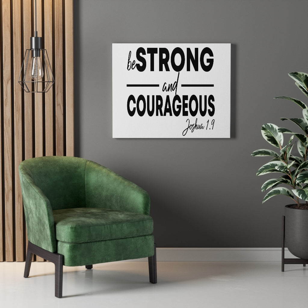 Scripture Walls Strong And Courageous Joshua 1:9 Bible Verse Canvas Christian Wall Art Ready to Hang Unframed-Express Your Love Gifts
