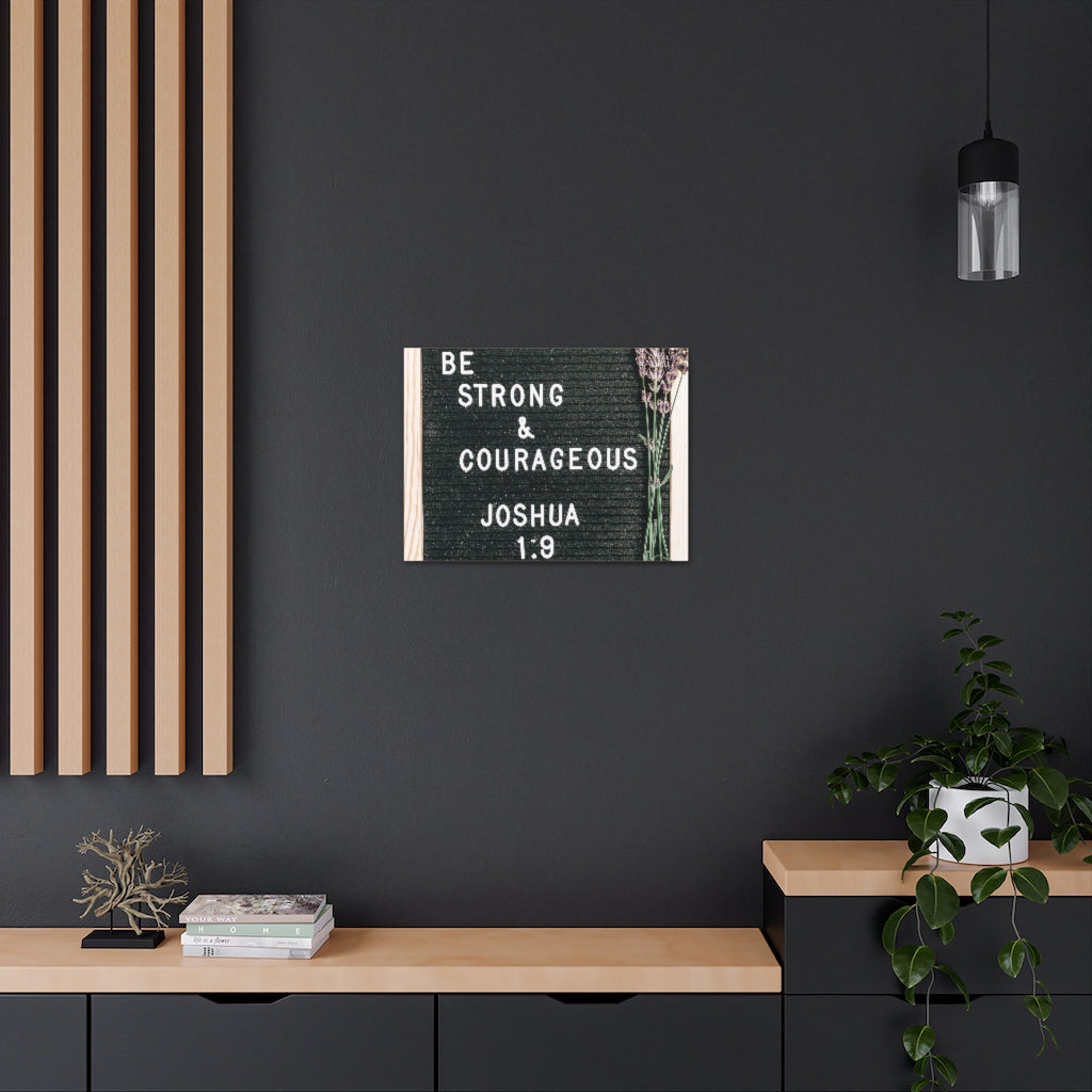 Scripture Walls Strong & Courageous Joshua 1:9 Bible Verse Canvas Christian Wall Art Ready to Hang Unframed-Express Your Love Gifts