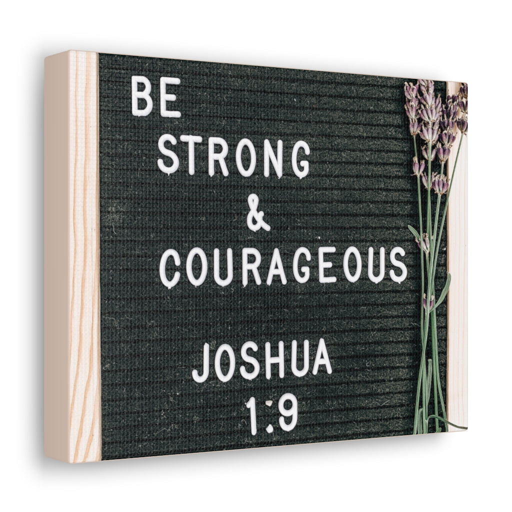 Scripture Walls Strong & Courageous Joshua 1:9 Bible Verse Canvas Christian Wall Art Ready to Hang Unframed-Express Your Love Gifts