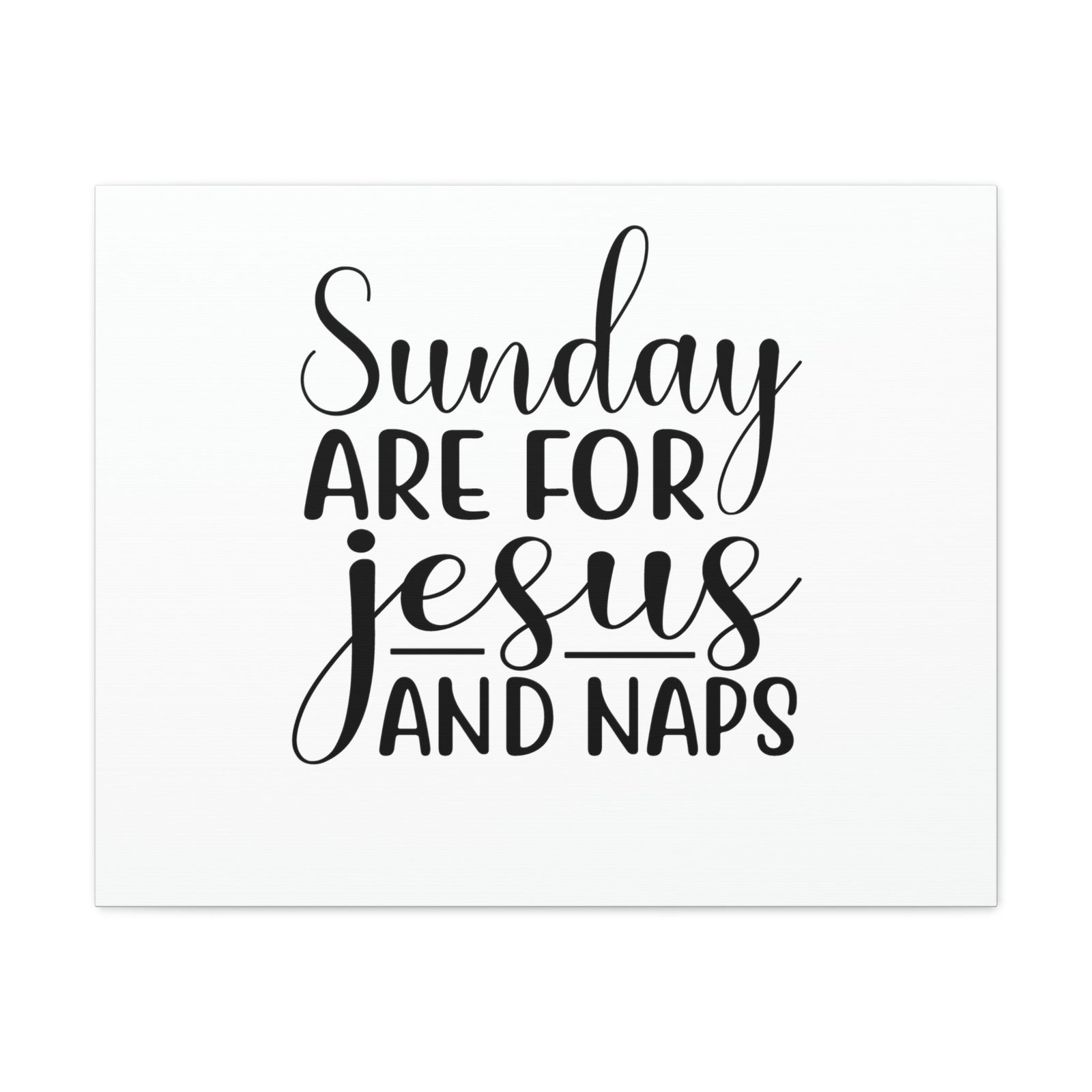 Scripture Walls Sunday Are For Jesus And Naps Acts 20:7 Christian Wall Art Bible Verse Print Ready to Hang Unframed-Express Your Love Gifts