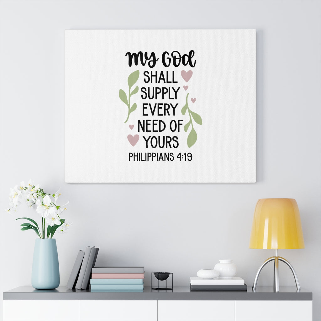 Scripture Walls Supply Every Need Philippians 4:19 Bible Verse Canvas Christian Wall Art Ready to Hang Unframed-Express Your Love Gifts