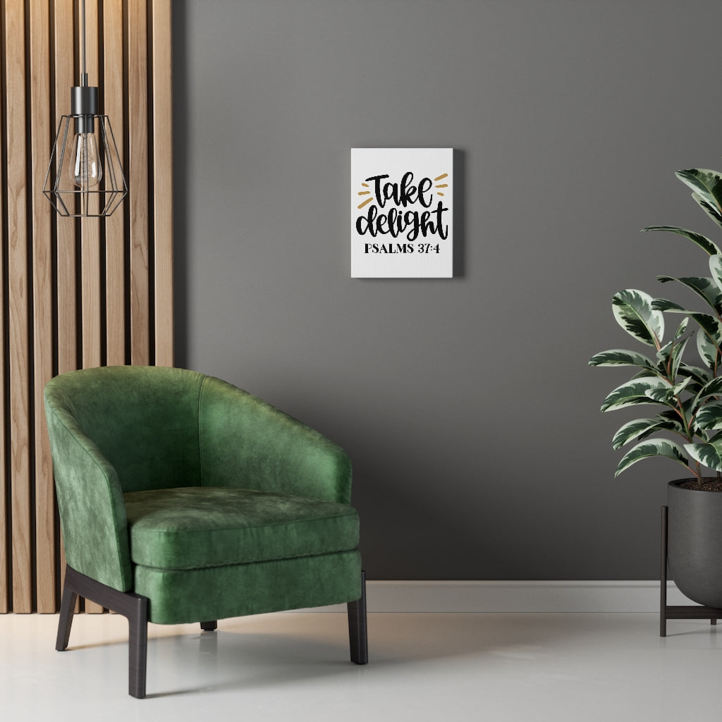 Scripture Walls Take Delight Psalms 37:4 Bible Verse Canvas Christian Wall Art Ready to Hang Unframed-Express Your Love Gifts