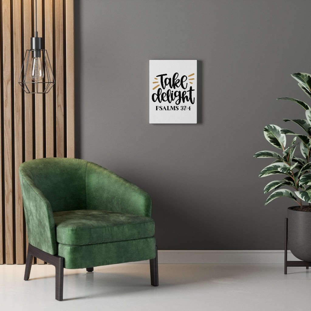 Scripture Walls Take Delight Psalms 37:4 Bible Verse Canvas Christian Wall Art Ready to Hang Unframed-Express Your Love Gifts