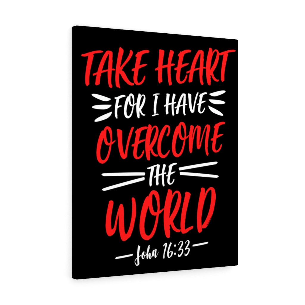 Scripture Walls Take Heart For I Have John 16:33 Bible Verse Canvas Christian Wall Art Ready to Hang Unframed-Express Your Love Gifts