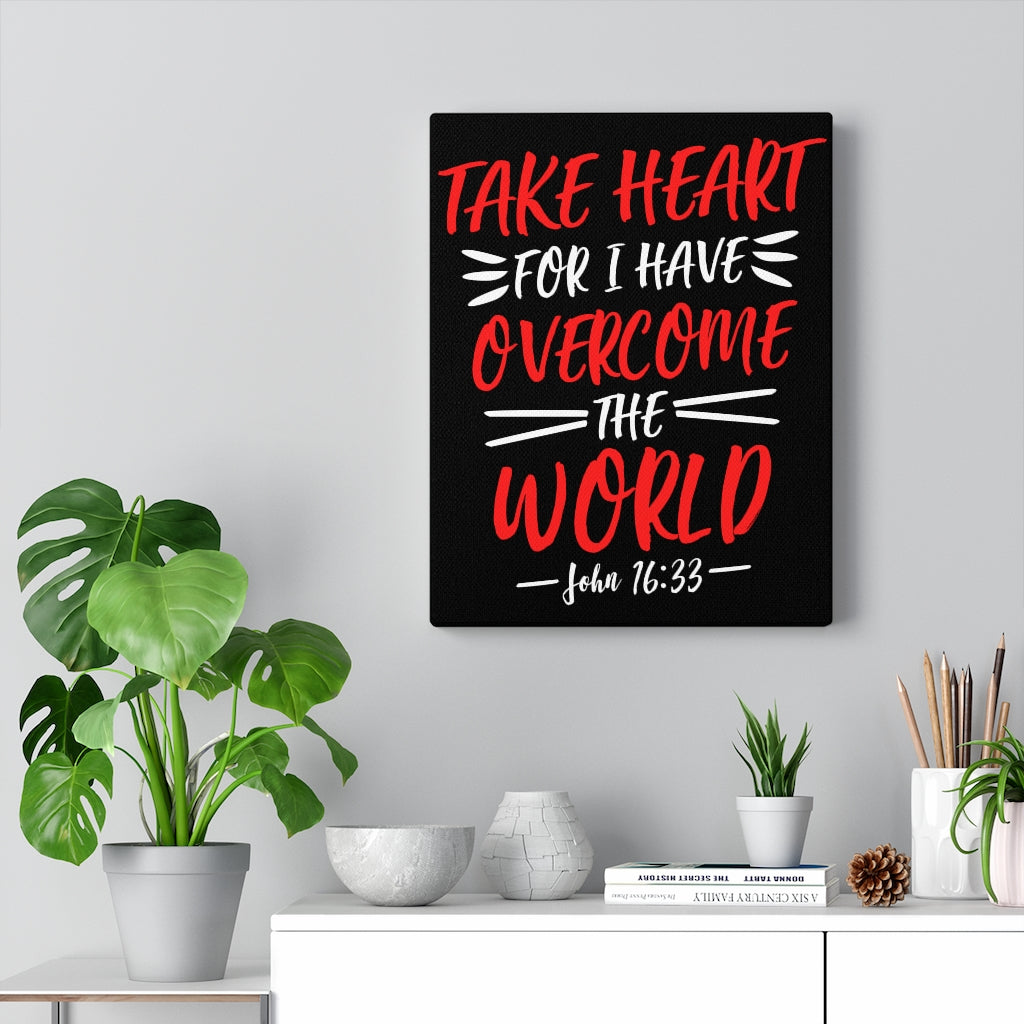 Scripture Walls Take Heart For I Have John 16:33 Bible Verse Canvas Christian Wall Art Ready to Hang Unframed-Express Your Love Gifts