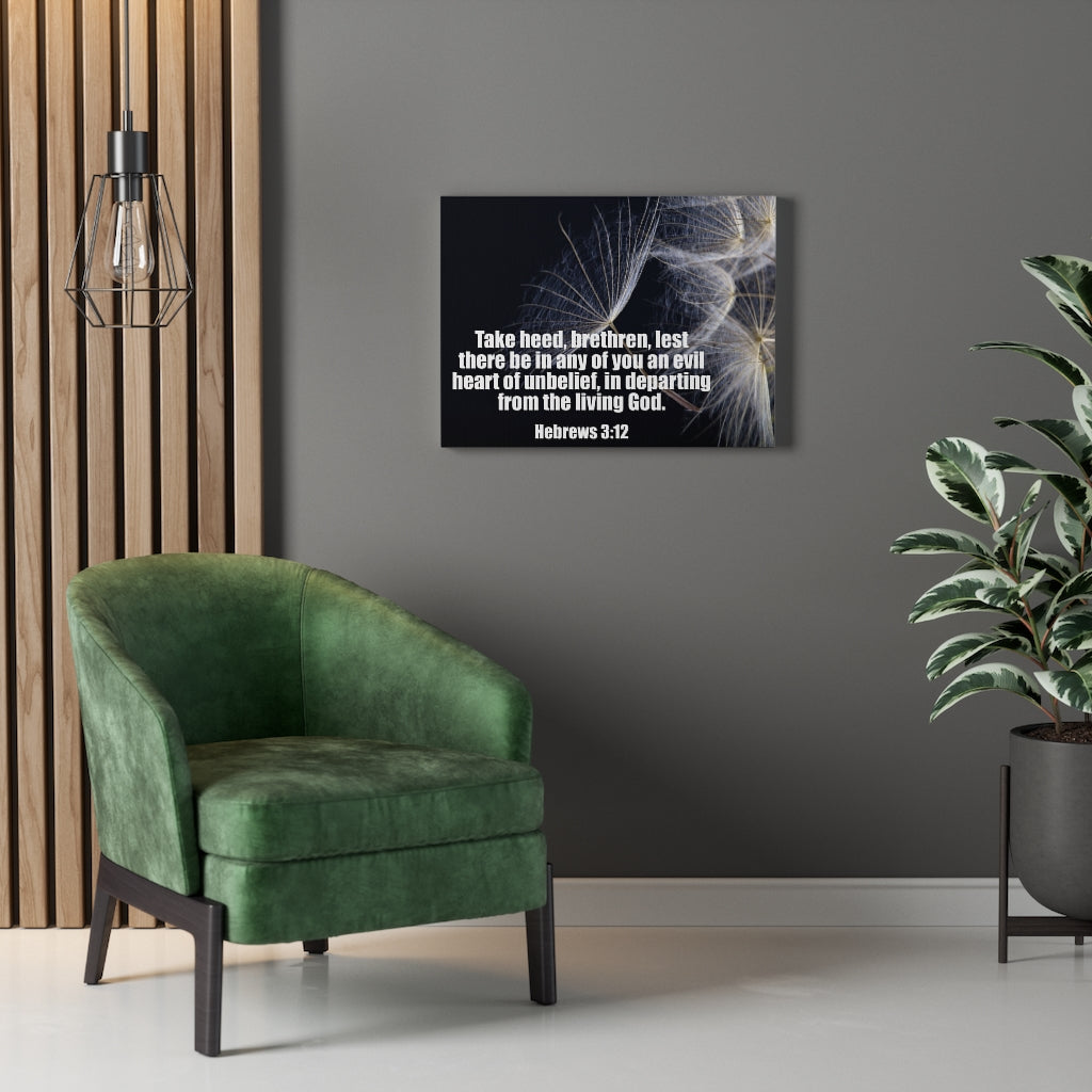 Scripture Walls Take Heed Hebrews 3:12 Bible Verse Canvas Christian Wall Art Ready to Hang Unframed-Express Your Love Gifts