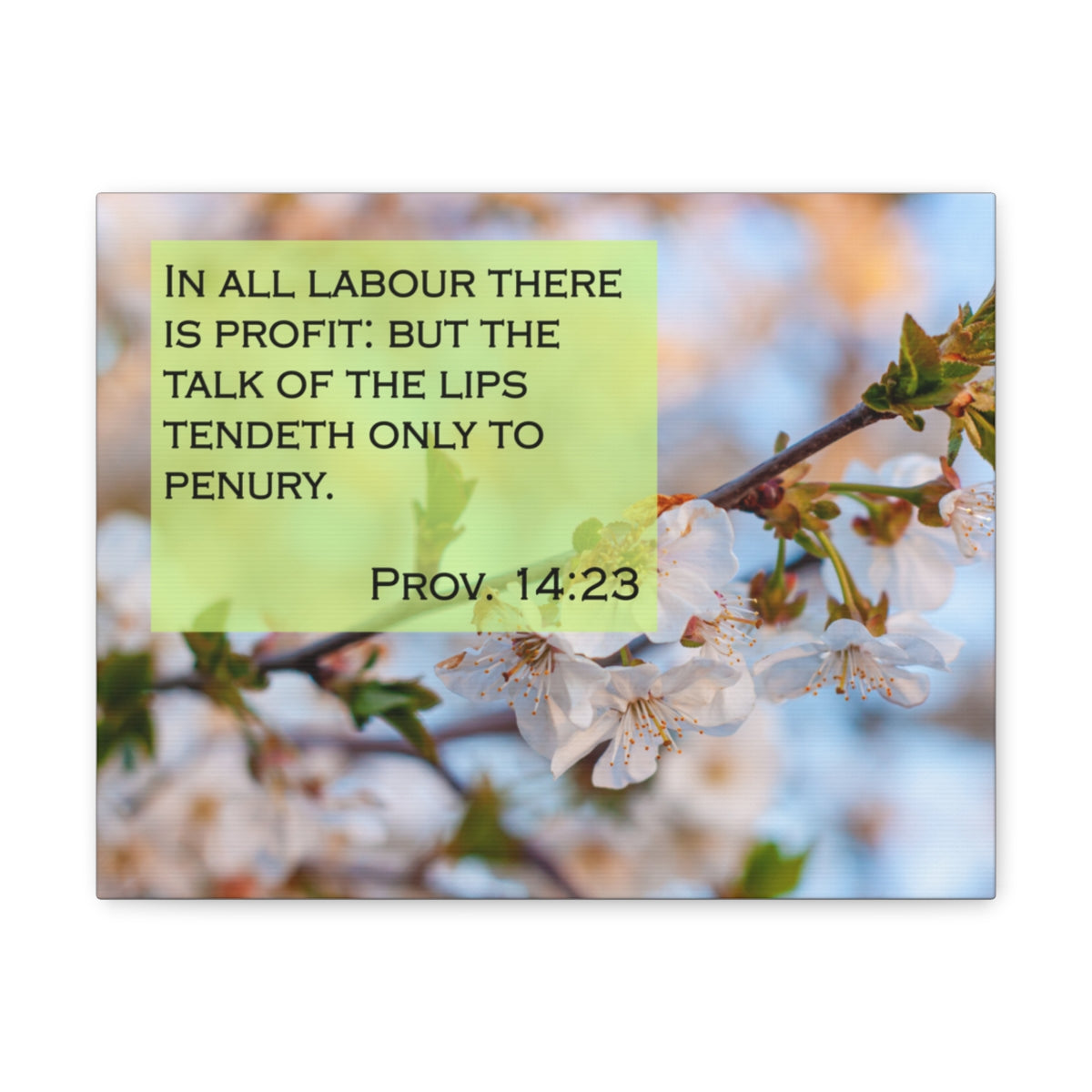 Scripture Walls Talk Of The Lips Proverbs 14:23 Bible Verse Canvas Christian Wall Art Bible Verse Print Ready To Hang Unframed-Express Your Love Gifts