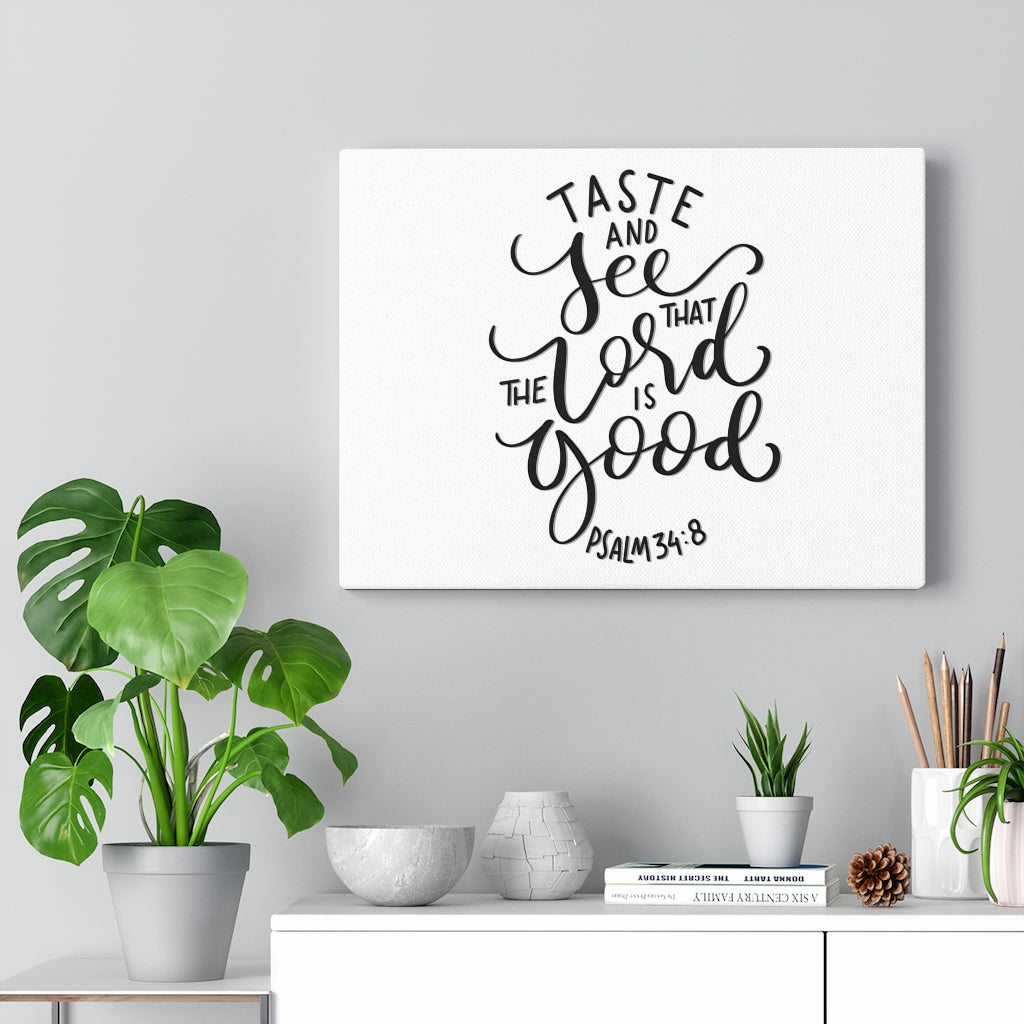 Scripture Walls Taste And See Psalm 34:8 Bible Verse Canvas Christian Wall Art Ready to Hang Unframed-Express Your Love Gifts
