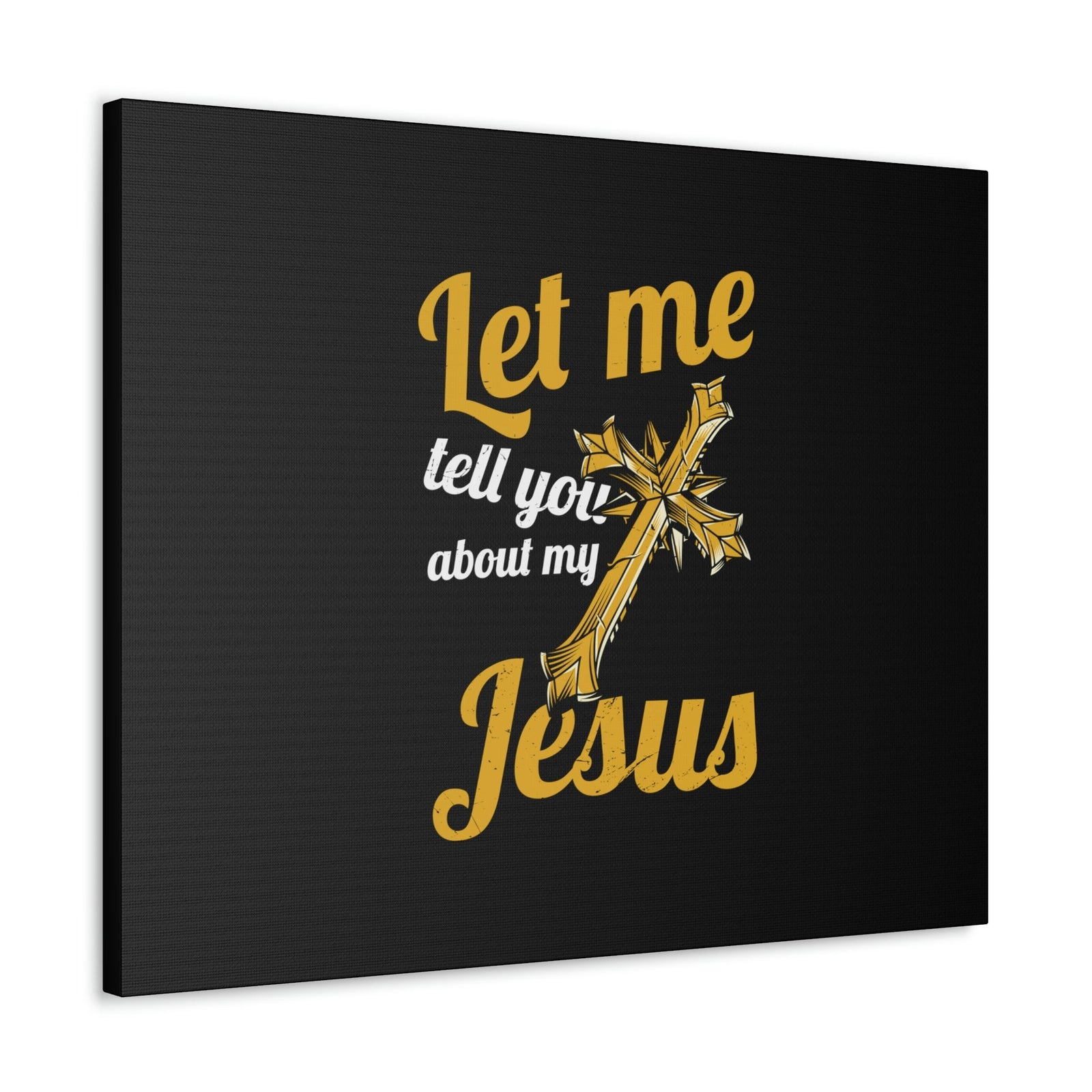 Scripture Walls Tell You About My Jesus 2 Peter 1:11 Christian Wall Art Bible Verse Print Ready to Hang Unframed-Express Your Love Gifts