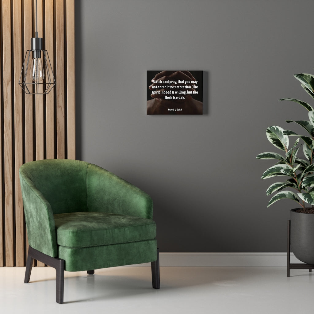 Scripture Walls Temptation Mark 14:38 Bible Verse Canvas Christian Wall Art Ready to Hang Unframed-Express Your Love Gifts