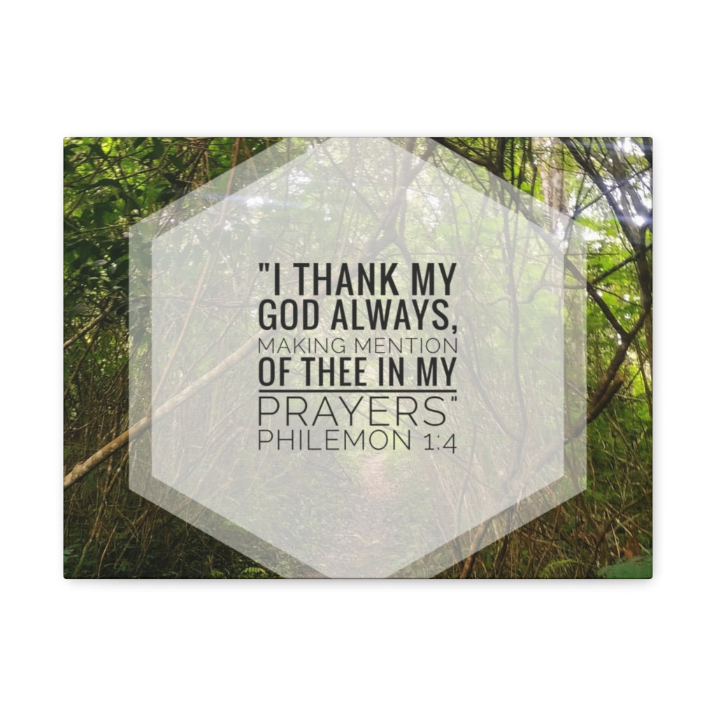 Scripture Walls Thank My God Always Philemon 1:4 Bible Verse Canvas Christian Wall Art Ready to Hang Unframed-Express Your Love Gifts