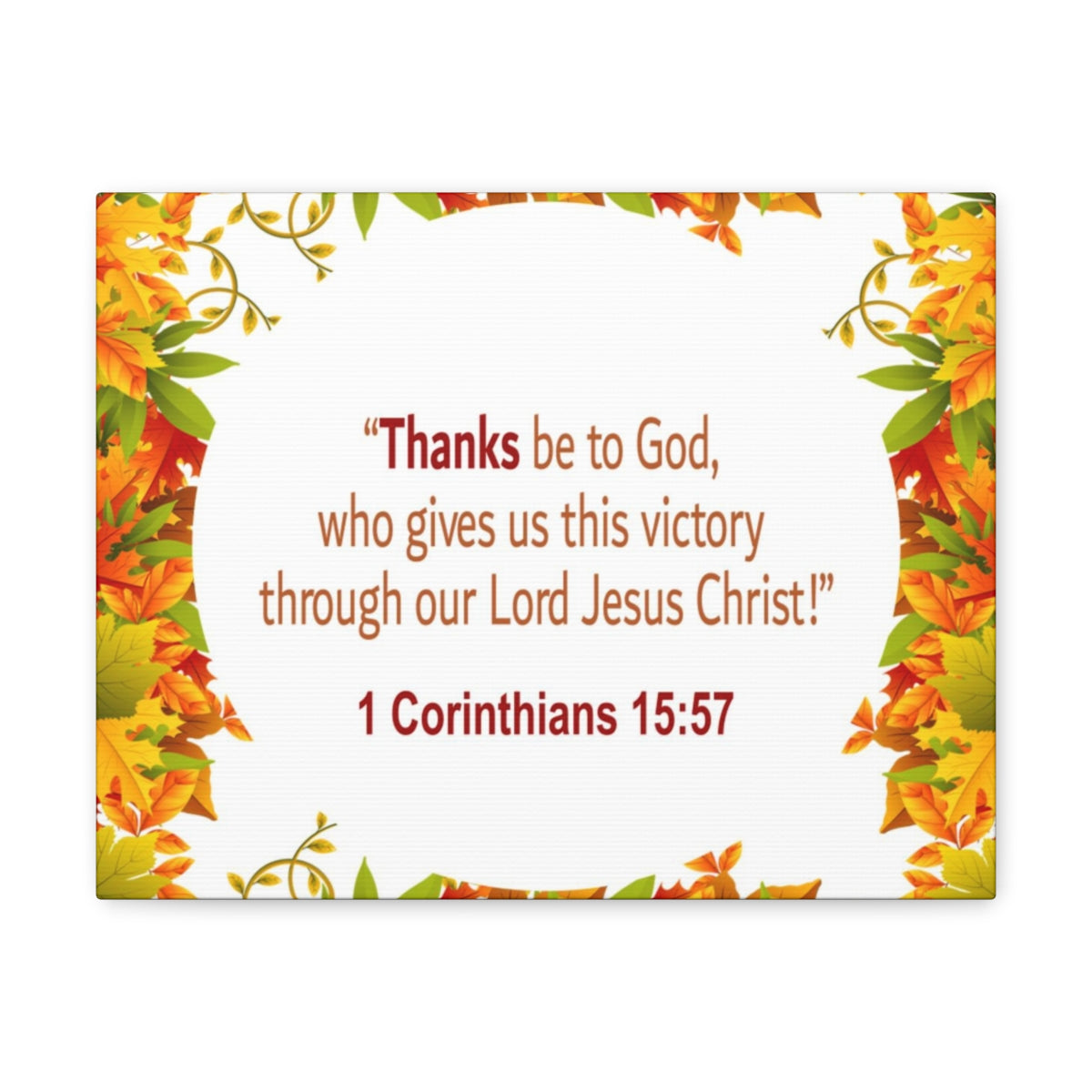 Scripture Walls Thanks Be To God 1 Corinthians 15:57 Bible Verse Canvas Christian Wall Art Ready to Hang Unframed-Express Your Love Gifts