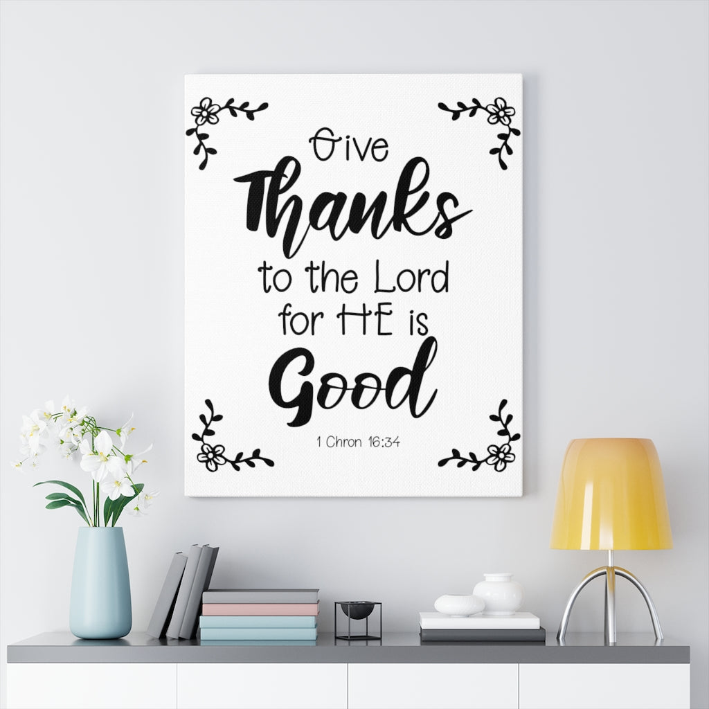 Scripture Walls Thanks To The Lord 1 Chron 16:34 Bible Verse Canvas Christian Wall Art Ready to Hang Unframed-Express Your Love Gifts