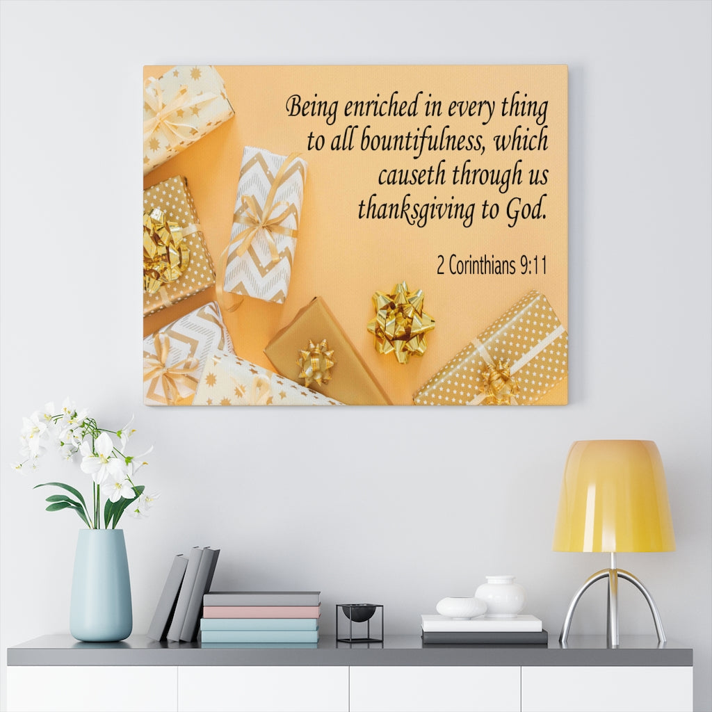 Scripture Walls Thanksgiving to God 2 Corinthians 9:11 Bible Verse Canvas Christian Wall Art Ready to Hang Unframed-Express Your Love Gifts