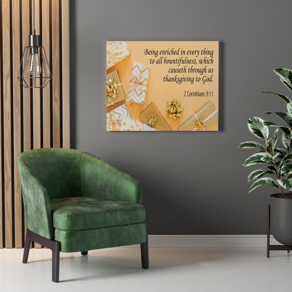 Scripture Walls Thanksgiving to God 2 Corinthians 9:11 Bible Verse Canvas Christian Wall Art Ready to Hang Unframed-Express Your Love Gifts