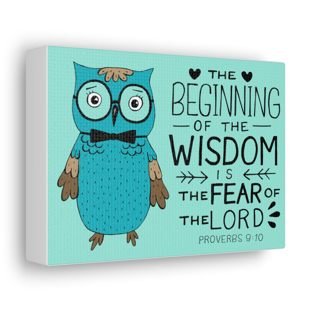Scripture Walls The Beginning Of The Wisdom Proverbs 9:10 Bible Verse Canvas Christian Wall Art Ready To Hang Unframed-Express Your Love Gifts