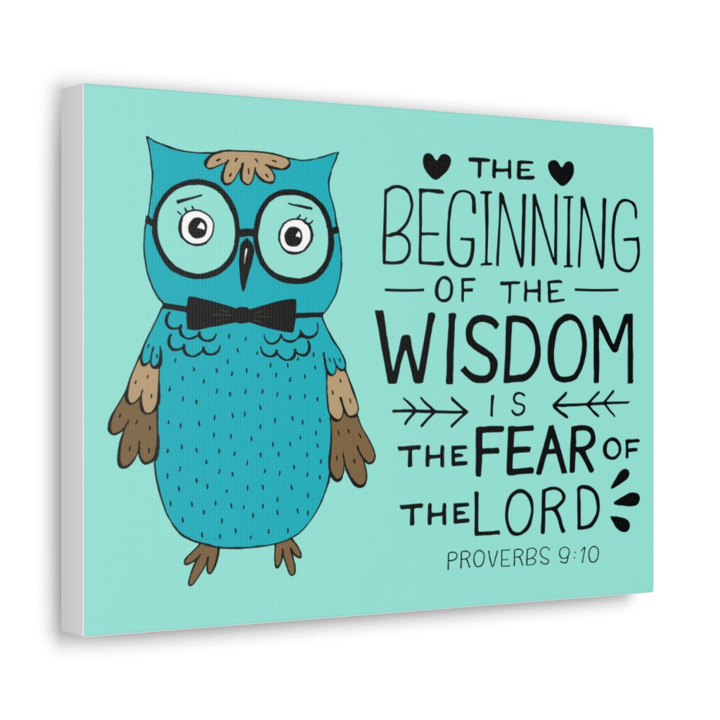 Scripture Walls The Beginning Of The Wisdom Proverbs 9:10 Bible Verse Canvas Christian Wall Art Ready To Hang Unframed-Express Your Love Gifts