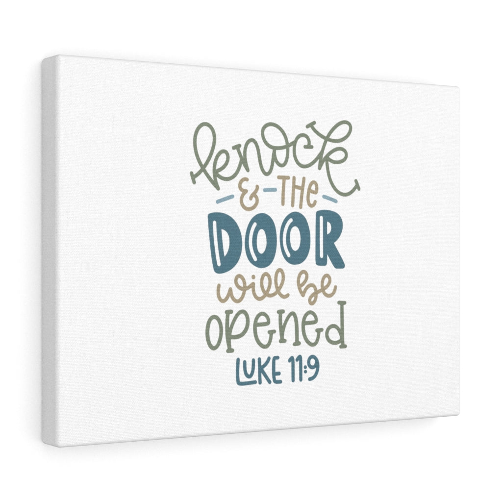 Scripture Walls The Door Will Be Opened Luke 11:9 Bible Verse Canvas Christian Wall Art Ready to Hang Unframed-Express Your Love Gifts