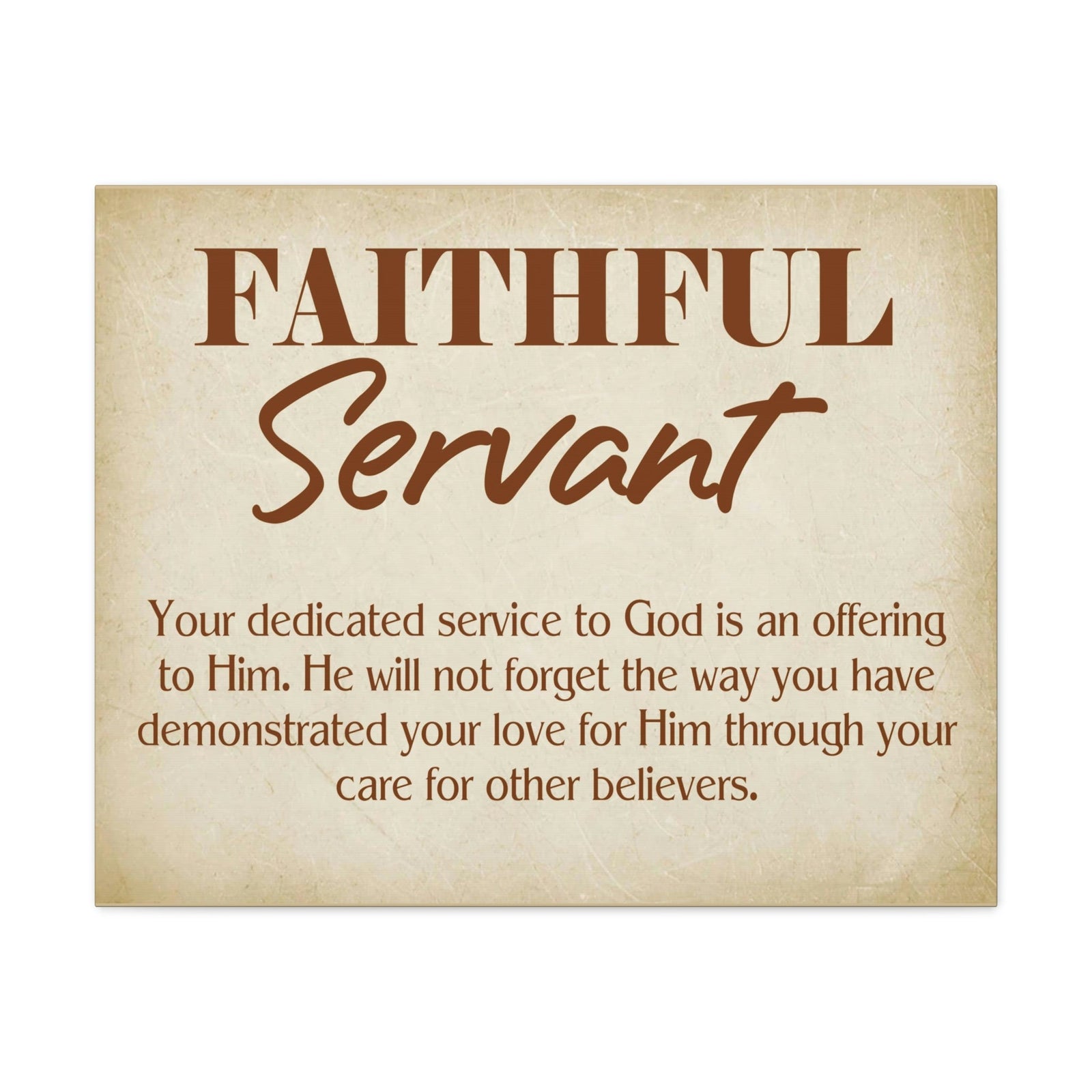 Scripture Walls The Faithful Servant Hebrews 6:10 & Philippians 2:17 Bible Verse Canvas Christian Wall Art Ready to Hang Unframed-Express Your Love Gifts