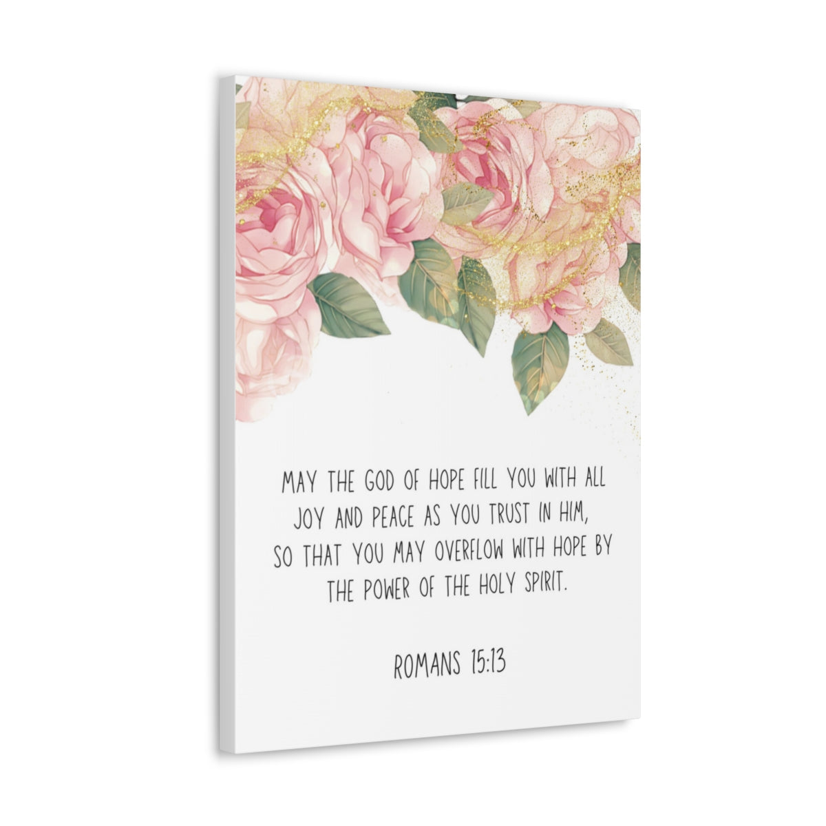 Scripture Walls The God Of Hope Romans 15:13 Floral Bible Verse Canvas Christian Wall Art Ready to Hang Unframed-Express Your Love Gifts
