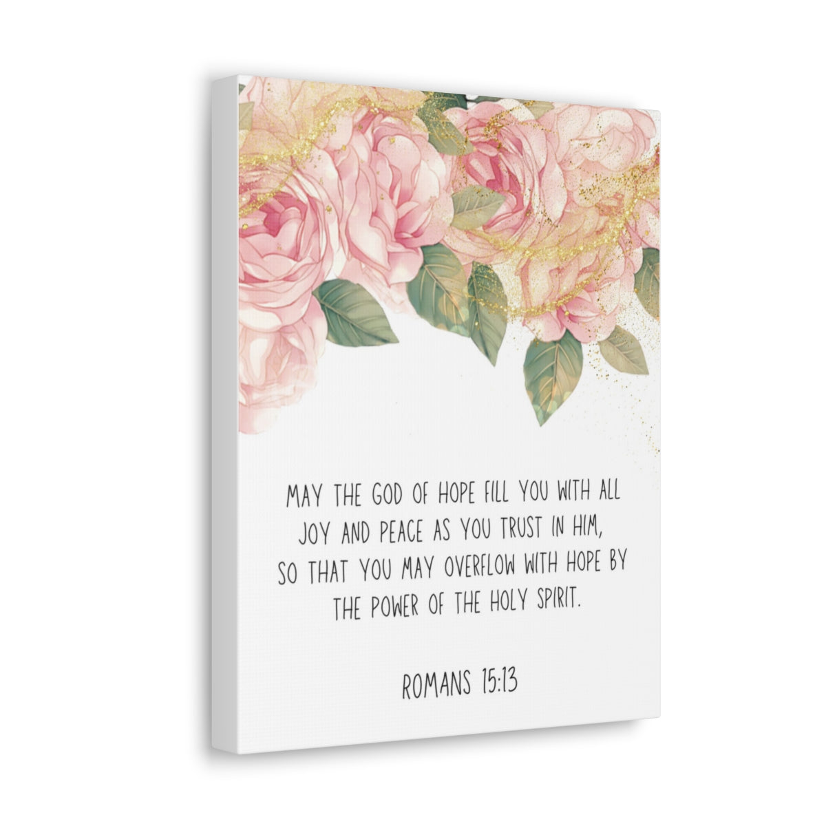 Scripture Walls The God Of Hope Romans 15:13 Floral Bible Verse Canvas Christian Wall Art Ready to Hang Unframed-Express Your Love Gifts