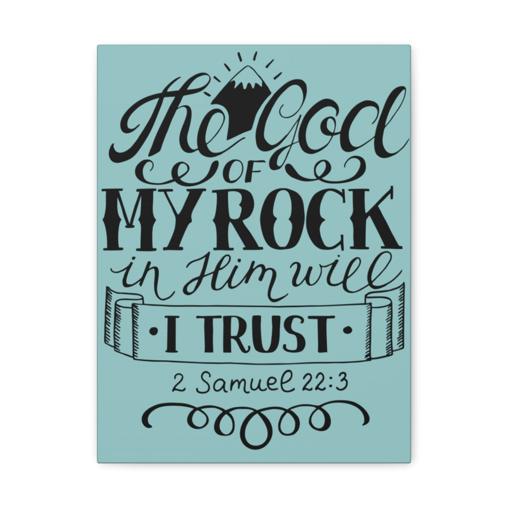 Scripture Walls The God Of My Rock 2 Samuel 22:3 Christian Wall Art Bible Verse Print Ready To Hang Unframed-Express Your Love Gifts