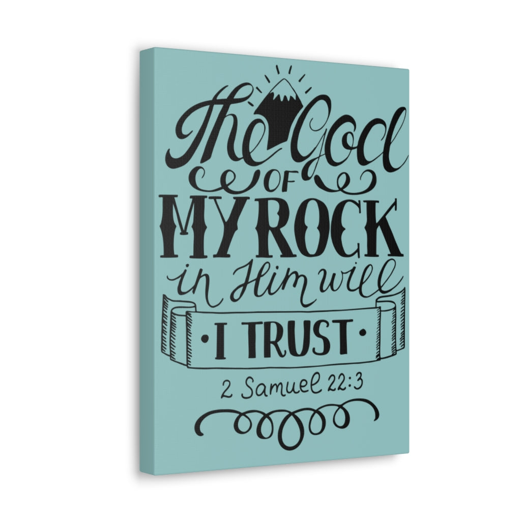 Scripture Walls The God Of My Rock 2 Samuel 22:3 Christian Wall Art Bible Verse Print Ready To Hang Unframed-Express Your Love Gifts